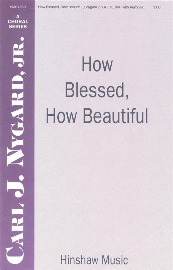 How Blessed, How Beautiful